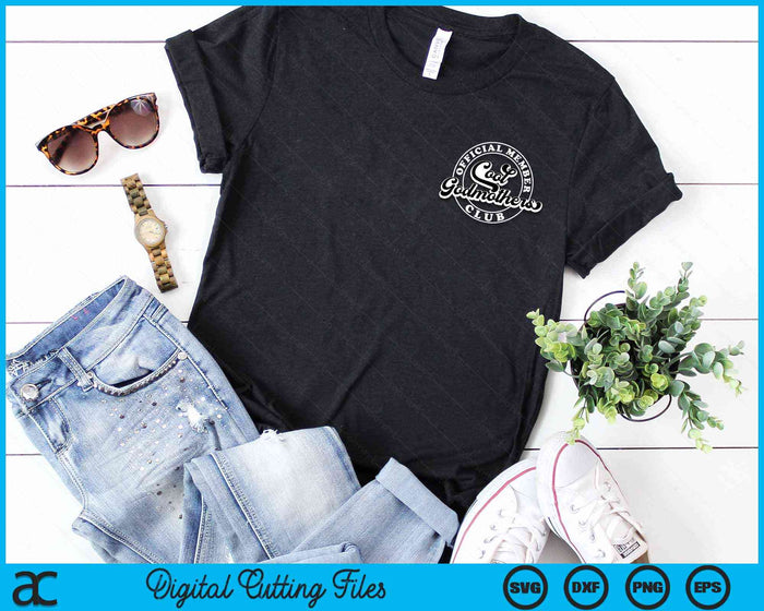 Official Member Cool Godmothers Club Funny Godmother SVG PNG Digital Cutting Files Official Member Cool Godmothers Club Funny Godmother SVG PNG Digital Cutting Files