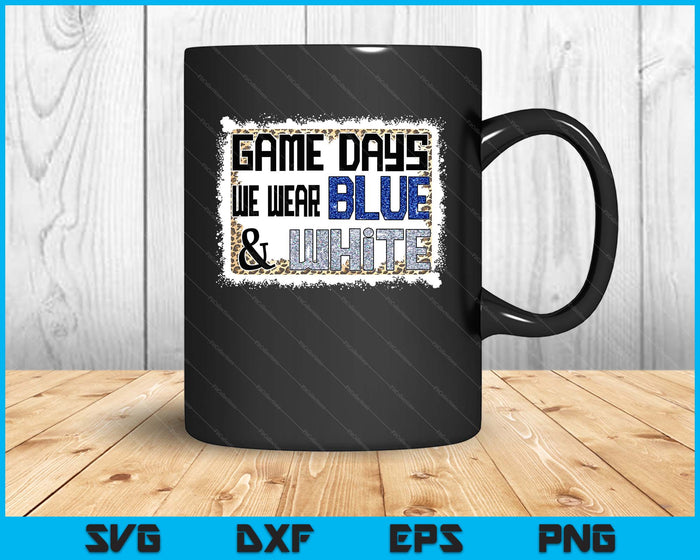 On Gameday Football We Wear Blue And White School Spirit SVG PNG Digital Printable Files On Gameday Football We Wear Blue And White School Spirit SVG PNG Digital Printable Files