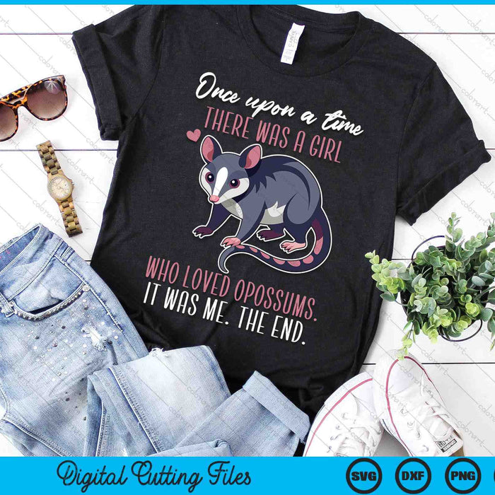 Once There Was A Girl Who Loved Opossums SVG PNG Digital Printable Files Once There Was A Girl Who Loved Opossums SVG PNG Digital Printable Files