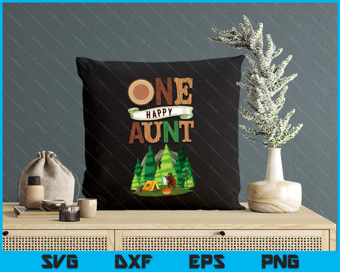 One Happy Aunt Camper First Birthday Camping SVG PNG Digital Cutting Files One Happy Aunt Camper First Birthday Camping SVG PNG Digital Cutting Files