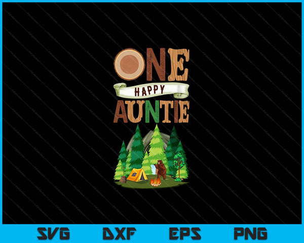 One Happy Auntie Camper First Birthday Camping SVG PNG Digital Cutting Files