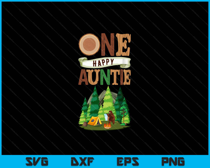 One Happy Auntie Camper First Birthday Camping SVG PNG Digital Cutting Files One Happy Auntie Camper First Birthday Camping SVG PNG Digital Cutting Files