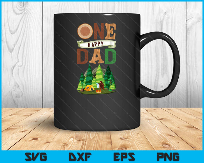 One Happy Dad Camper First Birthday Camping SVG PNG Digital Cutting Files One Happy Dad Camper First Birthday Camping SVG PNG Digital Cutting Files