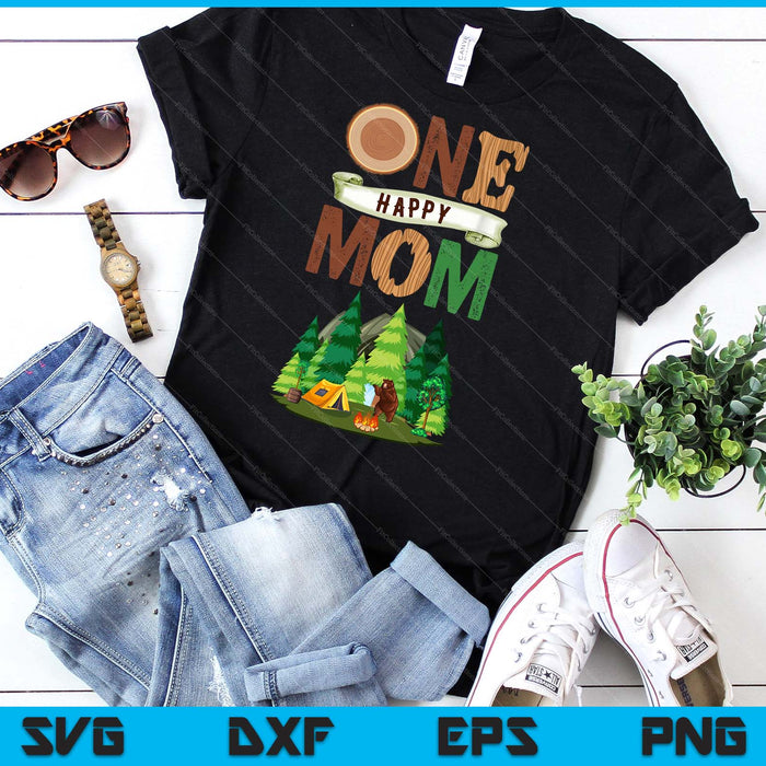 One Happy Mom Camper First Birthday Camping SVG PNG Digital Cutting Files One Happy Mom Camper First Birthday Camping SVG PNG Digital Cutting Files