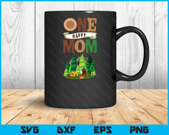 One Happy Mom Camper First Birthday Camping SVG PNG Digital Cutting Files One Happy Mom Camper First Birthday Camping SVG PNG Digital Cutting Files
