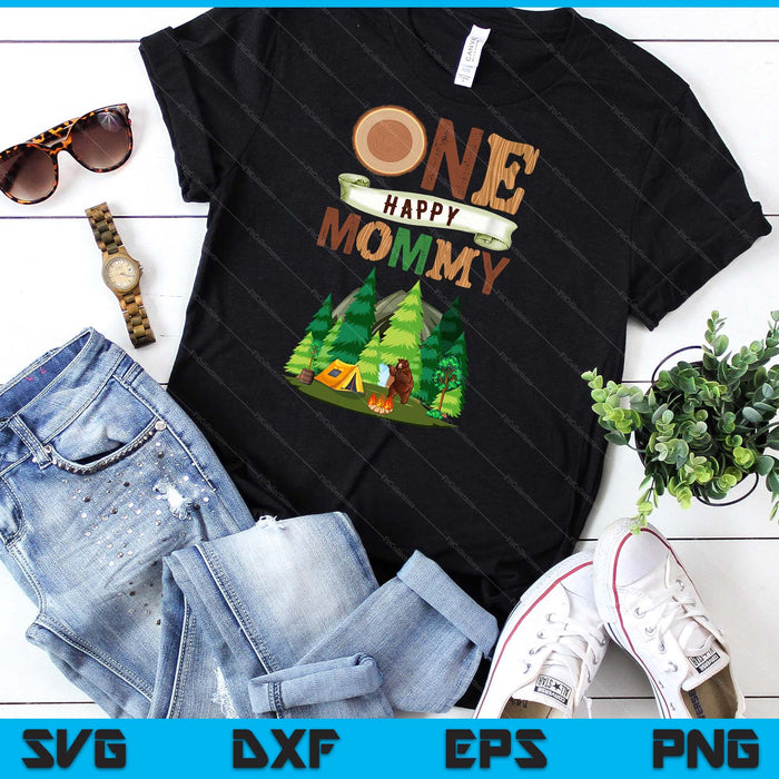 One Happy Mommy Camper First Birthday Camping SVG PNG Digital Cutting Files One Happy Mommy Camper First Birthday Camping SVG PNG Digital Cutting Files