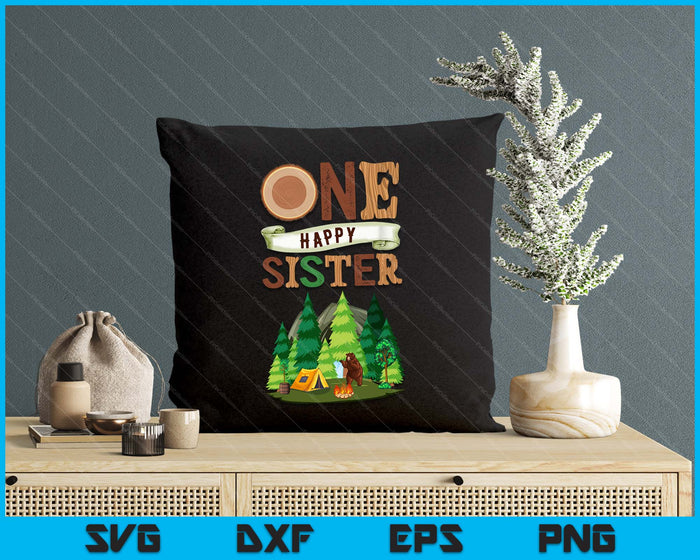 One Happy Sister Camper First Birthday Camping SVG PNG Digital Cutting Files One Happy Sister Camper First Birthday Camping SVG PNG Digital Cutting Files