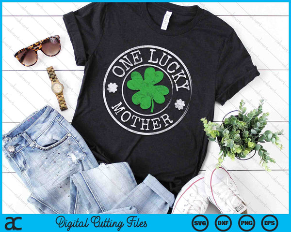 One Lucky Mother Funny Irish Shamrocks St Patrick's Day SVG PNG Digital Printable Files