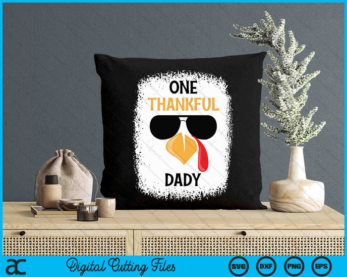 One Thankful Dady Thanksgiving SVG PNG Digital Cutting File One Thankful Dady Thanksgiving SVG PNG Digital Cutting File