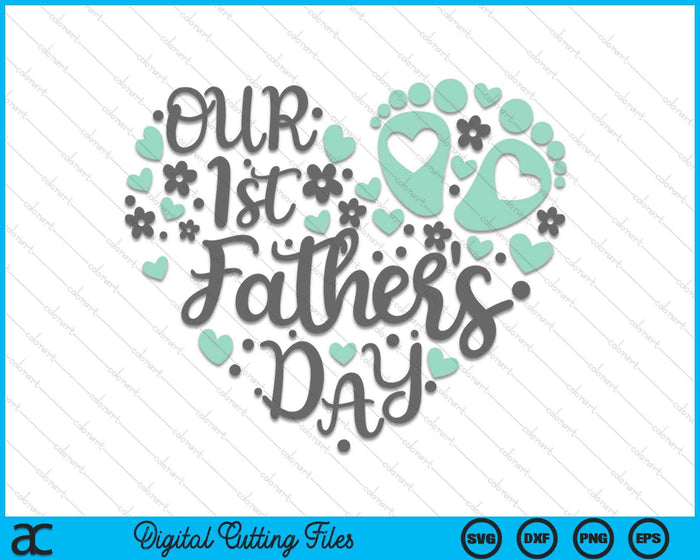 Our 1st Father's Day SVG PNG Digital Printable Files Our 1st Father's Day SVG PNG Digital Printable Files
