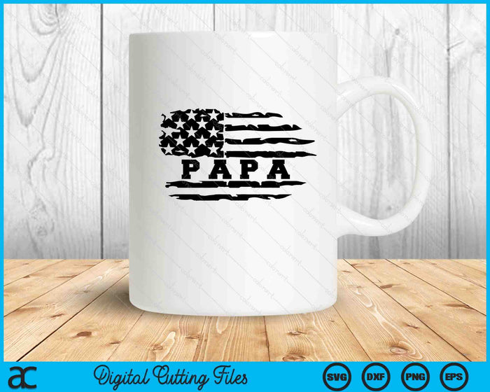 Papa Distressed American Flag SVG PNG Digital Cutting Files Papa Distressed American Flag SVG PNG Digital Cutting Files