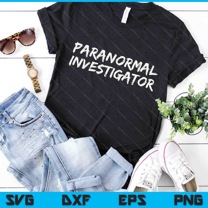 Paranormal Investigator Ghost Hunting EVP Halloween SVG PNG Digital Cutting Files Paranormal Investigator Ghost Hunting EVP Halloween SVG PNG Digital Cutting Files