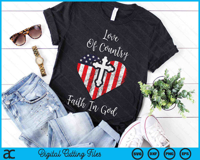 Patriotic Christian Faith In God Heart Cross American Flag SVG PNG Digital Cutting Files Patriotic Christian Faith In God Heart Cross American Flag SVG PNG Digital Cutting Files