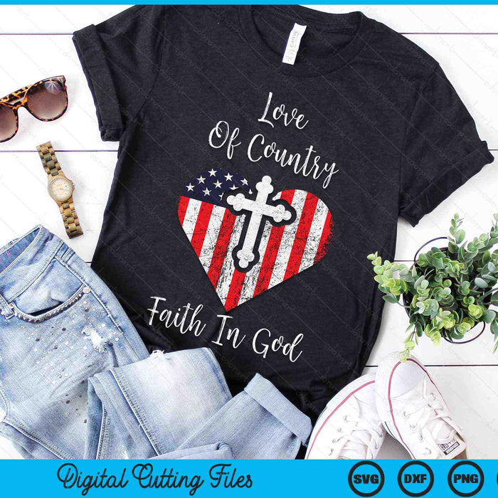 Patriotic Christian Faith In God Heart Cross American Flag SVG PNG Digital Cutting Files