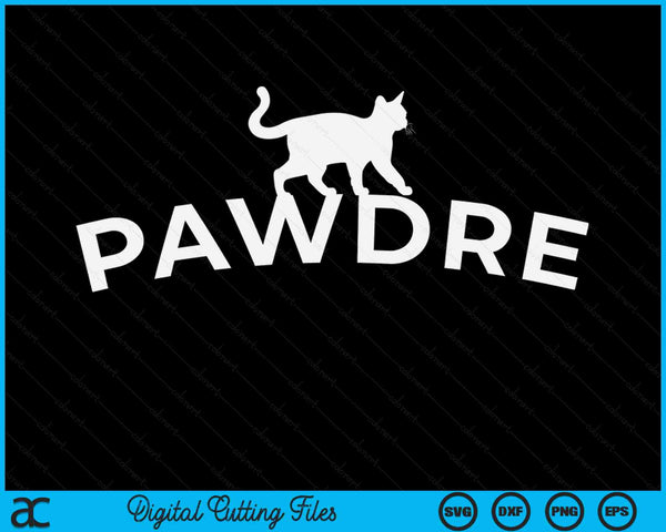 Pawdre Cat Dad Father's Day Lover SVG PNG Digital Printable Files