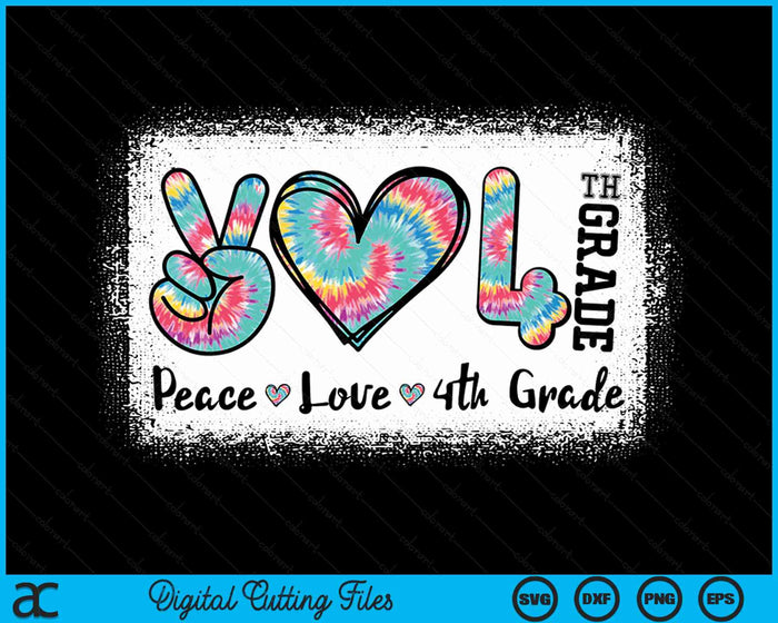 Peace Love 4th Grade Girls Teacher Back To School Bleached SVG PNG Digital Cutting File Peace Love 4th Grade Girls Teacher Back To School Bleached SVG PNG Digital Cutting File