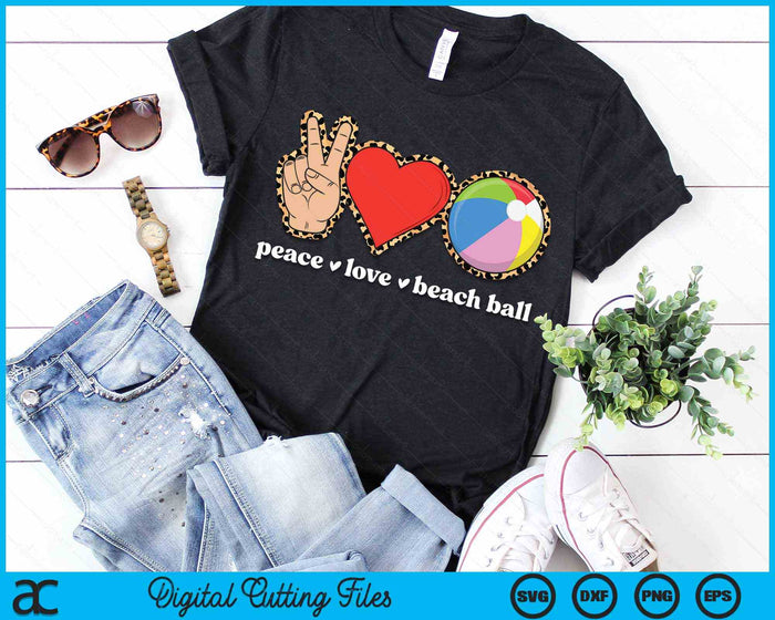 Peace Love Beach Ball Cute Beach Ball Lover Leopard Print SVG PNG Digital Cutting Files Peace Love Beach Ball Cute Beach Ball Lover Leopard Print SVG PNG Digital Cutting Files