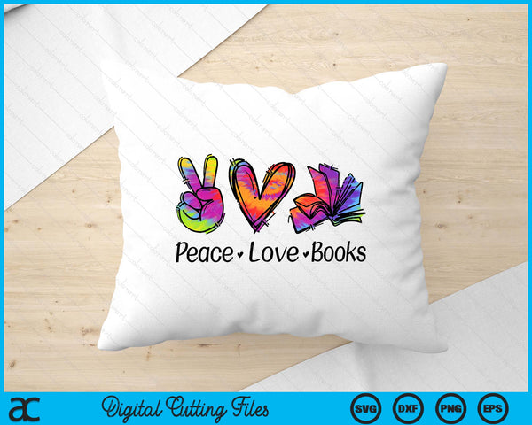 Peace Love Books Librarian Teacher Life Book Library Tie Dye SVG PNG Digital Printable Files
