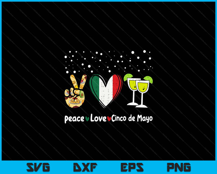 Peace Love Cinco De Mayo Party Fiesta Mexican Women SVG PNG Digital Cutting Files