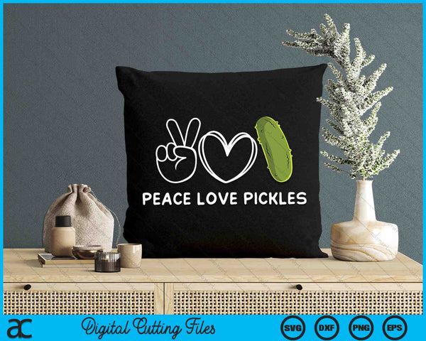 Peace Love Pickles Retro Pickles Love SVG PNG Digital Cutting Files