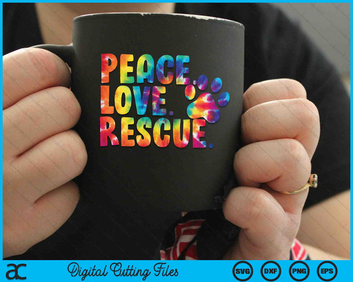 Peace Love Rescue Dog Lover Parent Adopted Tie Dye SVG PNG Digital Cutting Files