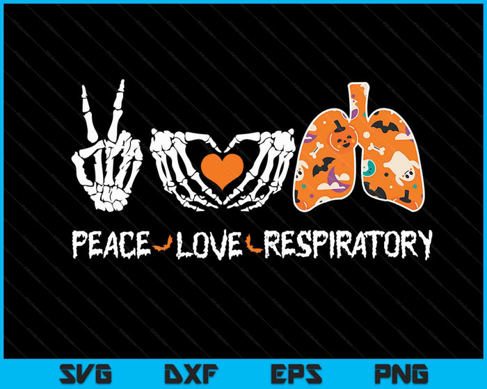 Peace Love Respiratory Therapist Skeleton Halloween SVG PNG Digital Cutting Files Peace Love Respiratory Therapist Skeleton Halloween SVG PNG Digital Cutting Files