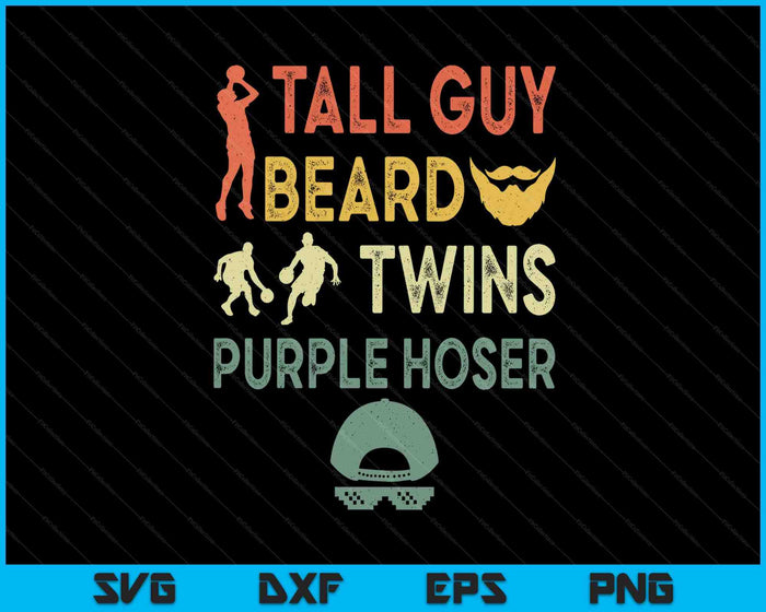 Tall Guy Beard Twins Purple Hoser SVG PNG Digital Printable Files Tall Guy Beard Twins Purple Hoser SVG PNG Digital Printable Files