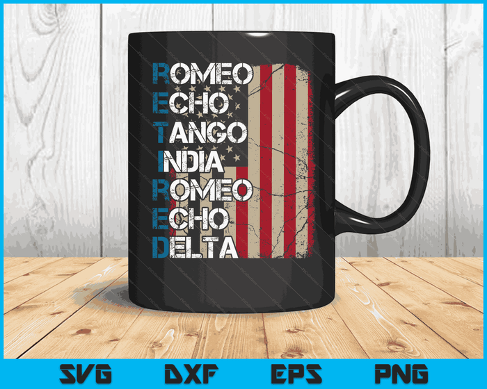 Phonetic Alphabet Retired Veteran Retirement Army Military SVG PNG Digital Cutting Files Phonetic Alphabet Retired Veteran Retirement Army Military SVG PNG Digital Cutting Files