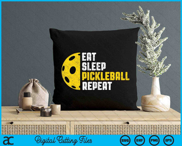 Pickleball Coach Eat Sleep Pickleball Repeat Pickleball SVG PNG Digital Cutting Files