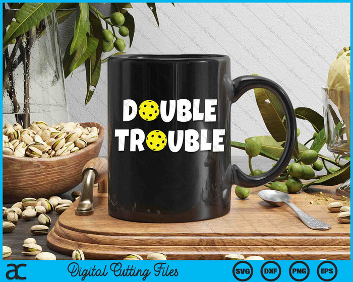 Pickleball Funny Double Trouble SVG PNG Digital Cutting Files Pickleball Funny Double Trouble SVG PNG Digital Cutting Files