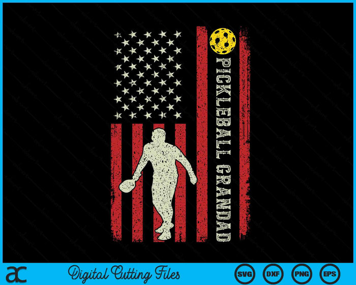 Pickleball Grandad US Flag Gifts For Grandad SVG PNG Digital Printable Files Pickleball Grandad US Flag Gifts For Grandad SVG PNG Digital Printable Files