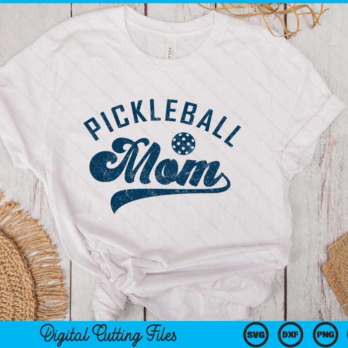 Pickleball Mom Gifts Mother's Day SVG PNG Digital Printable Files Pickleball Mom Gifts Mother's Day SVG PNG Digital Printable Files