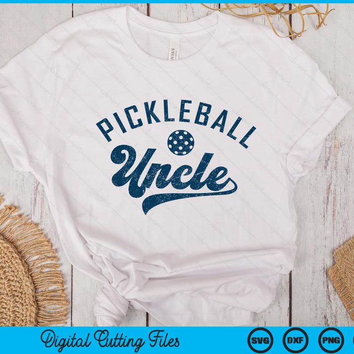 Pickleball Uncle Gifts Father's Day SVG PNG Digital Printable Files Pickleball Uncle Gifts Father's Day SVG PNG Digital Printable Files