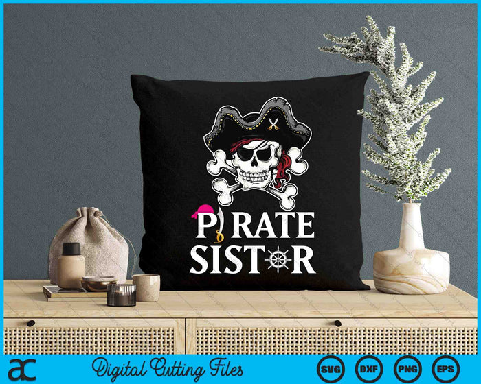 Pirate Sister Funny Pirate SVG PNG Digital Cutting Files Pirate Sister Funny Pirate SVG PNG Digital Cutting Files