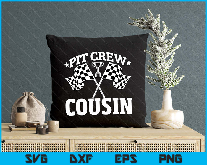 Pit Crew Cousin Race Car Birthday Party Racing SVG PNG Digital Printable Files Pit Crew Cousin Race Car Birthday Party Racing SVG PNG Digital Printable Files