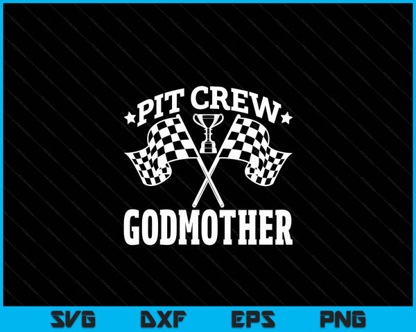 Pit Crew Godmother Race Car Birthday Party Racing SVG PNG Digital Printable Files