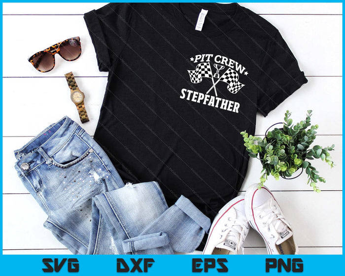 Pit Crew Stepfather Race Car Birthday Party Racing SVG PNG Digital Printable Files Pit Crew Stepfather Race Car Birthday Party Racing SVG PNG Digital Printable Files