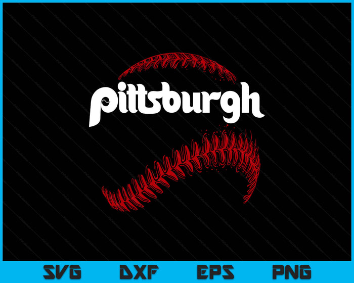 Pittsburgh Baseball Lovers Vintage Baseball Lovers Fans SVG PNG Digital Printable Files Pittsburgh Baseball Lovers Vintage Baseball Lovers Fans SVG PNG Digital Printable Files