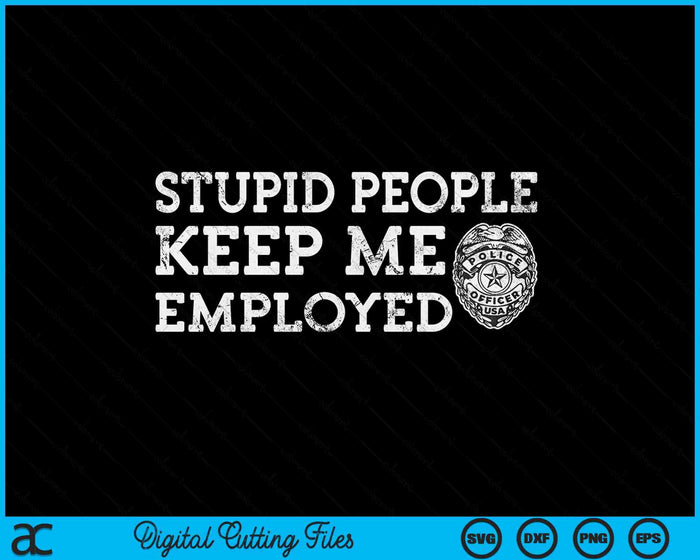 Police Officer Cop Gift Thin Blue Line Funny SVG PNG Digital Printable Files Police Officer Cop Gift Thin Blue Line Funny SVG PNG Digital Printable Files