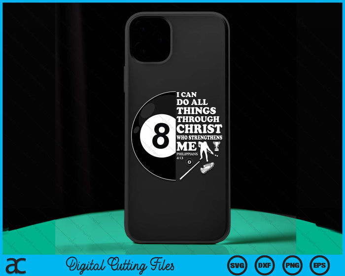 Pool Ball Bible Verse Christian Sayings Philippians 413 Case SVG PNG Digital Cutting Files Pool Ball Bible Verse Christian Sayings Philippians 413 Case SVG PNG Digital Cutting Files
