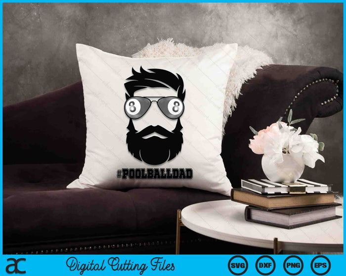 Pool Ball Dad With Beard And Cool Sunglasses SVG PNG Digital Cutting Files