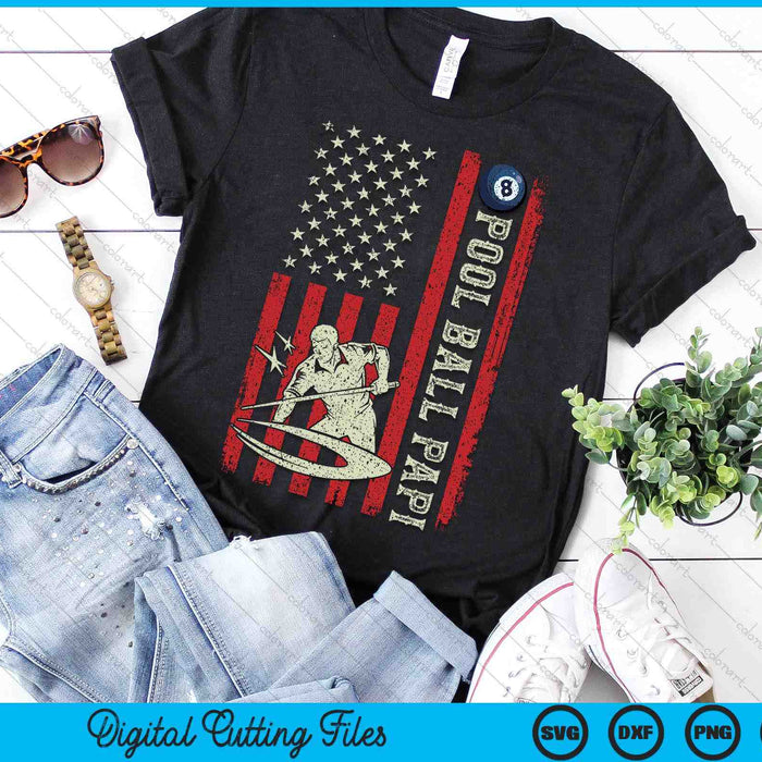 Pool Ball Papi US Flag Gifts For Papi SVG PNG Digital Printable Files Pool Ball Papi US Flag Gifts For Papi SVG PNG Digital Printable Files
