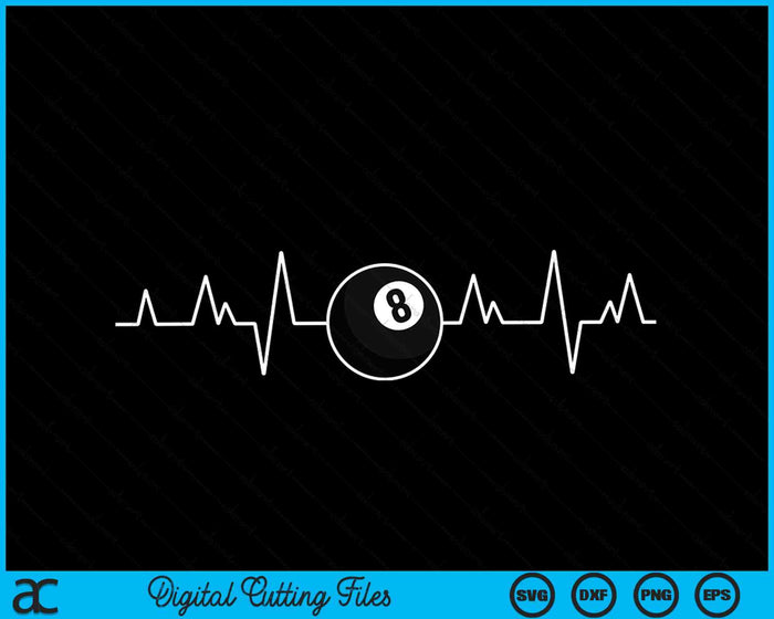 Pool Players Heartbeat Billiards 8 Ball SVG PNG Digital Cutting Files Pool Players Heartbeat Billiards 8 Ball SVG PNG Digital Cutting Files