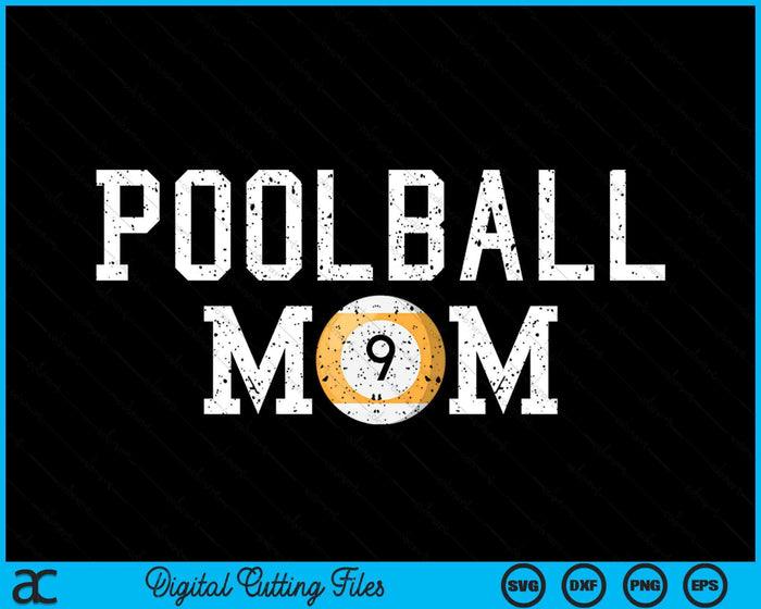 Poolball Mama Clothing Retro Vintage Poolball Mom SVG PNG Cutting Printable Files Poolball Mama Clothing Retro Vintage Poolball Mom SVG PNG Cutting Printable Files