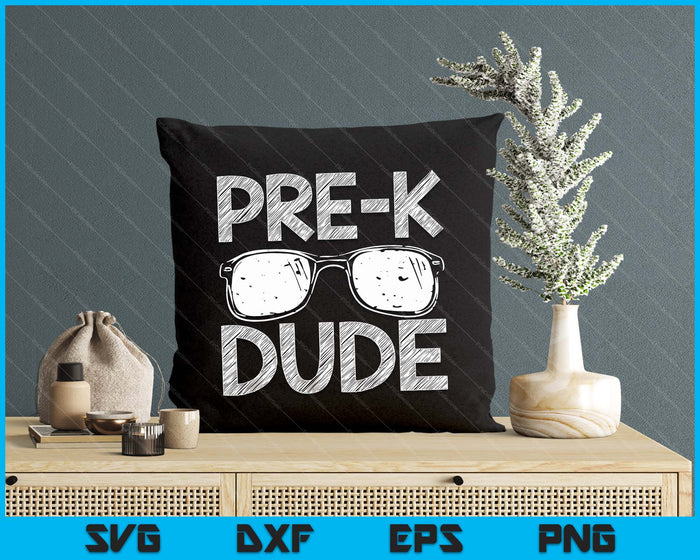 Pre-K Dude First Day Of Preschool Gift Back To School SVG PNG Digital Cutting Files Pre-K Dude First Day Of Preschool Gift Back To School SVG PNG Digital Cutting Files