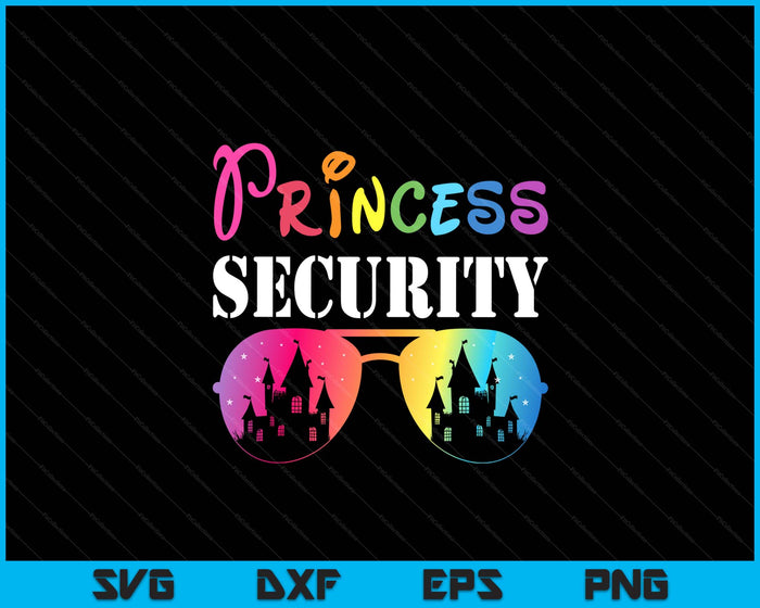 Princess Security Team Mom Dad Family Birthday Halloween SVG PNG Digital Printable Files Princess Security Team Mom Dad Family Birthday Halloween SVG PNG Digital Printable Files