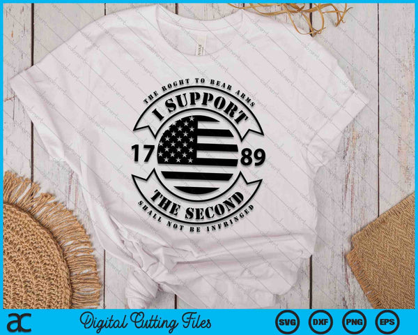 Pro-Gun 2A 2nd Amendment Support Patriotic SVG PNG Digital Cutting Files