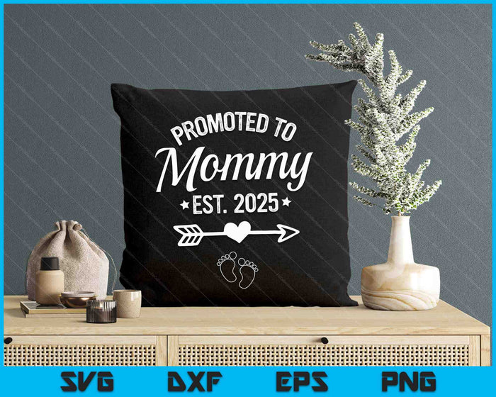 Promoted To Mommy 2025 Mommy To Be Pregnancy Announcement SVG PNG Digital Printable Files Promoted To Mommy 2025 Mommy To Be Pregnancy Announcement SVG PNG Digital Printable Files