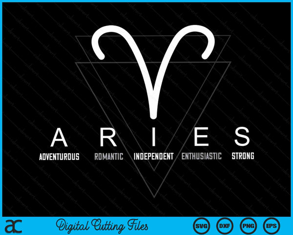 Proud Aries Zodiac Characteristics Gifts Astrology Sign Love SVG PNG Digital Cutting Files