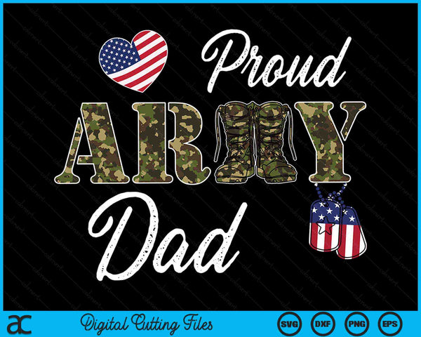 Proud Army Dad Military Pride SVG PNG Digital Cutting Files